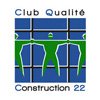 Club Qualité Construction 22
